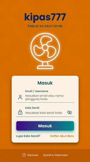 Masuk ke Akun Kipas777 dengan Mudah